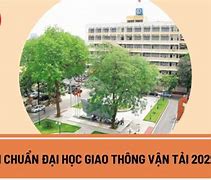 Trường Công Nghệ Giao Thông Vận Tải Điểm Chuẩn 2024